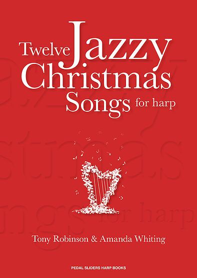 Twelve Jazzy Christmas Songs for Harp